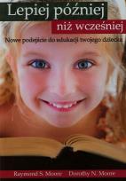 Okładka książki Lepiej później niż wcześniej