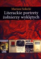 Okładka książki Literackie portrety żołnierzy wyklętych