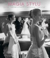 Okładka książki Magia stylu. Portrety dziesięciu kobiet