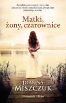 Okładka książki Matki, żony, czarownice