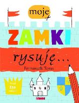 Okładka książki Moje zamki rysuję.