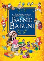 Okładka książki Najpiękniejsze bajki babuni