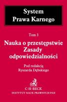 Okładka książki Nauka o przestępstwie Zasady odpowiedzialności tom 3