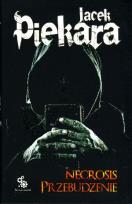 Okładka książki Necrosis. Przebudzenie w.2012