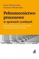 Okładka książki Pełnomocnictwo procesowe w sprawach cywilnych. Komentarz praktyczny z orzecznictwem. Wzory pism proc