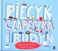 Okładka książki Piecyk, czapeczka i budyń