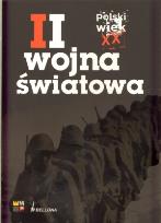 Okładka książki Polski wiek XX. II wojna światowa. Tom 2