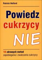 Okładka książki Powiedz cukrzycy nie