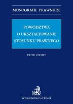 Okładka książki Powództwa o ukształtowanie stosunku prawnego
