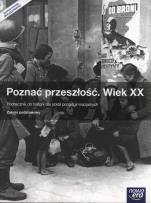 Okładka książki Poznać przeszłość Wiek XX Podręcznik Zakres podstawowy Szkoły ponadgimnazjalne