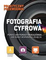 Okładka książki Praktyczny przewodnik. Fotografia cyfrowa