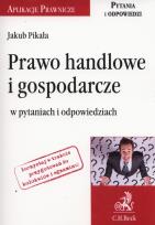 Okładka książki Prawo handlowe i gospodarcze w pytaniach i odpowiedziach