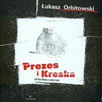 Okładka książki Prezes i Kreska
