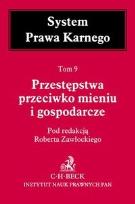 Okładka książki Przestępstwa przeciwko mieniu i gospodarcze tom 9