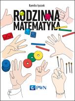 Okładka książki Rodzinna matematyka. Łamigłówki, które rozwijają i bawią