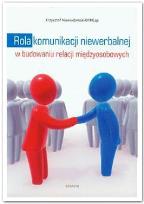Okładka książki Rola komunikacji niewerbalnej w budowaniu relacji międzyosobowych