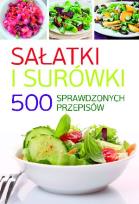 Okładka książki Sałatki i surówki. 500 sprawdzonych przepisów