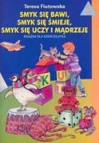 Okładka książki Smyk się bawi... cz.2 Książka 6 latka
