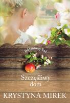 Okładka książki Szczęśliwy dom 