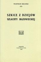 Okładka książki Szkice z dziejów szlachty mazowieckiej