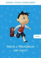 Okładka książki Szkoła z Mikołajkiem jest super (5-6 lat)