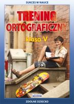 Okładka książki Trening ortograficzny. Klasa 5