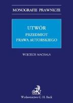 Okładka książki Utwór Przedmiot prawa autorskiego