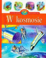 Okładka książki W kosmosie. Encyklopedia wiedzy przedszkolaka
