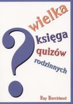 Okładka książki Wielka księga quizów rodzinnych