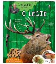 Okładka książki Wojciech Gil opowiada o lesie