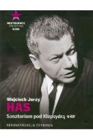 Okładka książki Wojciech Jerzy Has Sanatorium pod Klepsydrą