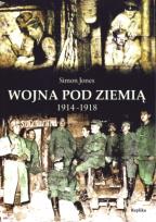 Okładka książki Wojna pod ziemią 1914-1918