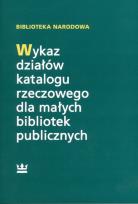 Okładka książki Wykaz działów katalogu rzeczowego dla małych bibliotek publicznych