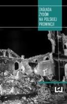 Okładka książki Zagłada Żydów na polskiej prowincji