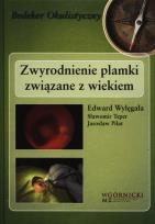 Okładka książki Zwyrodnienie plamki związane z wiekiem