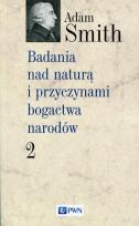 Okładka książki Badania nad naturą i przyczynami bogactwa narodów Tom 2