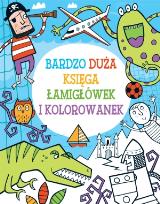 Okładka książki Bardzo duża księga łamigłówek i kolorowanek