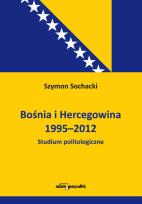 Okładka książki Bośnia i Hercegowina 1995-2012