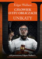 Okładka książki Człowiek o stu obliczach. Unikaty