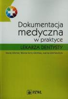Okładka książki Dokumentacja medyczna w praktyce lekarza dentysty