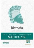 Okładka książki Historia. Matura 2016. Testy i arkusze. Zakres rozszerzony