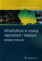 Okładka książki Infrastruktura w rozwoju regionalnym i lokalnym