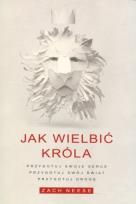 Okładka książki Jak wielbic króla