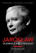 Okładka książki Jarosław. Tajemnice Kaczyńskiego. 