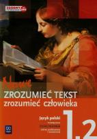Okładka książki Język Polski Nowe Zrozumieć tekst zrozumieć człowieka 1 Podręcznik Część 2 Zakres podstawowy i rozszerzony