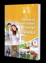 Okładka książki Katechizm TECH 3 Świadczę o Jezusie wobec... podr.