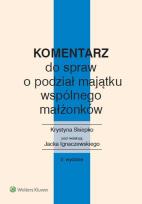 Okładka książki Komentarz do spraw o podział majątku wspólnego małżonków