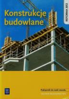 Okładka książki Konstrukcje budowlane. Podręcznik do nauki zawodu technik bu