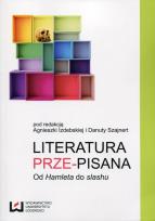 Okładka książki Literatura prze-pisana. Od Hamleta do slashu