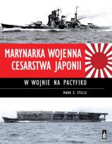 Okładka książki Marynarka Wojenna Cesarstwa Japonii w wojnie na Pacyfiku